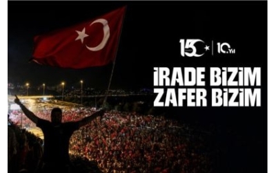 15 Temmuz Destanının 10. Yılı